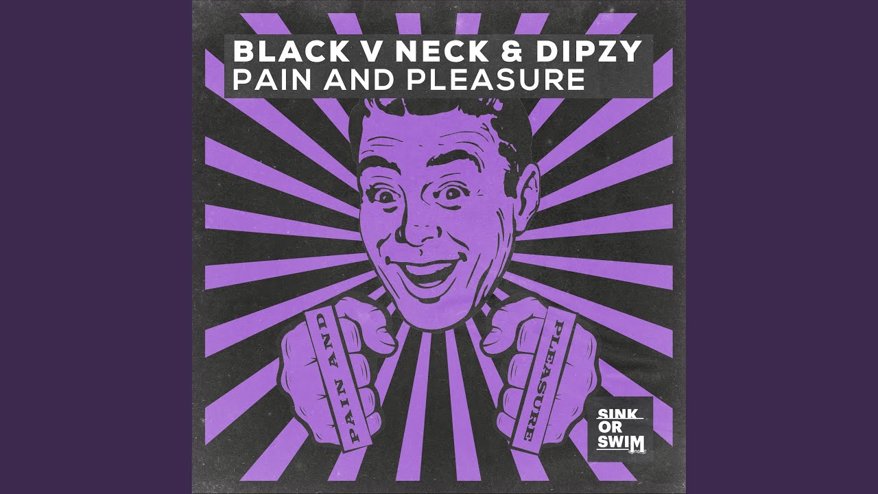 Pain And Pleasure