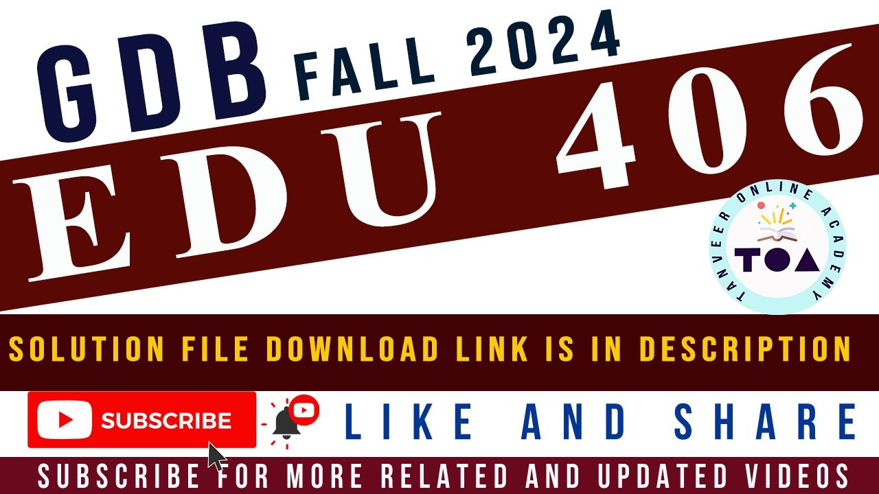 EDU406 GDB Solution 2024 / EDU406 GDB Fall 2024 Solution || GDB EDU406 Solution Fall 2024 || EDU406
