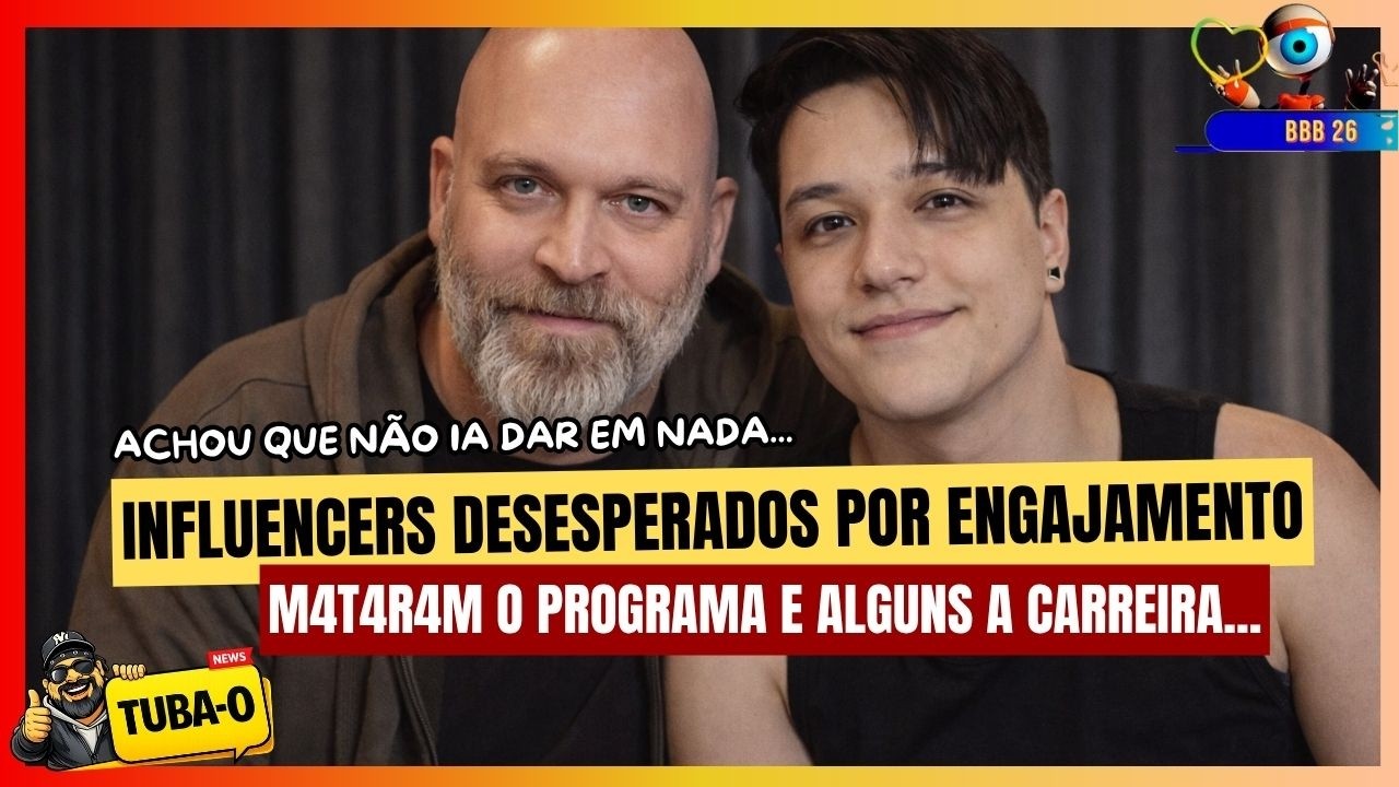 BBB 26 - INFLUENCERS DESESPERADOS PELO BAIXO ENGAJAMENTO! CHEGOU A HORA DE PAGAR...