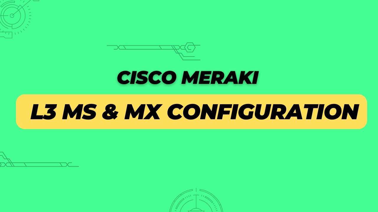 Cisco Meraki &mdash; конфигурация MS и MX уровня 3
