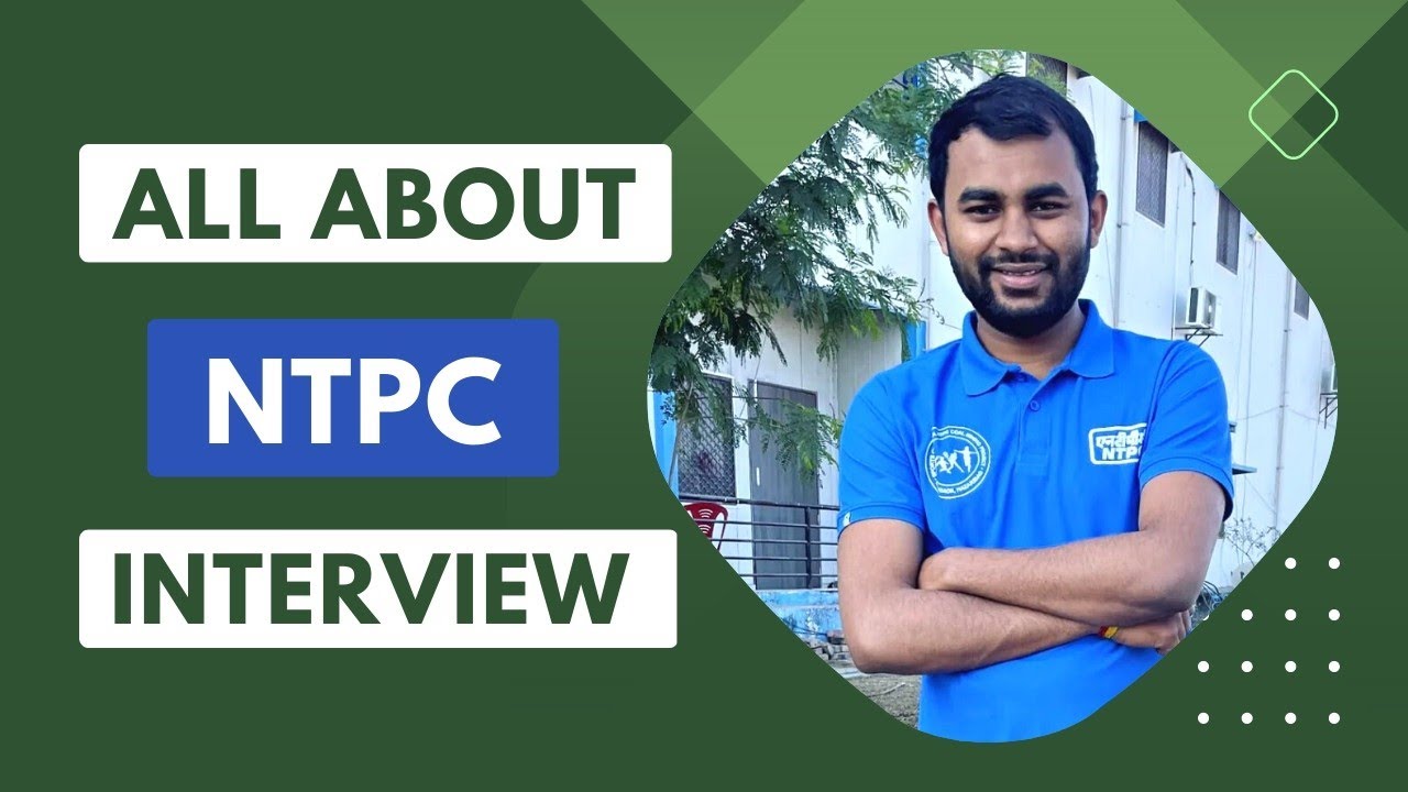 NTPC इंटरव्यू में किस तरह के सवाल पूछे जाते हैं?How I cracked NTPC interview? Dilip Thakur