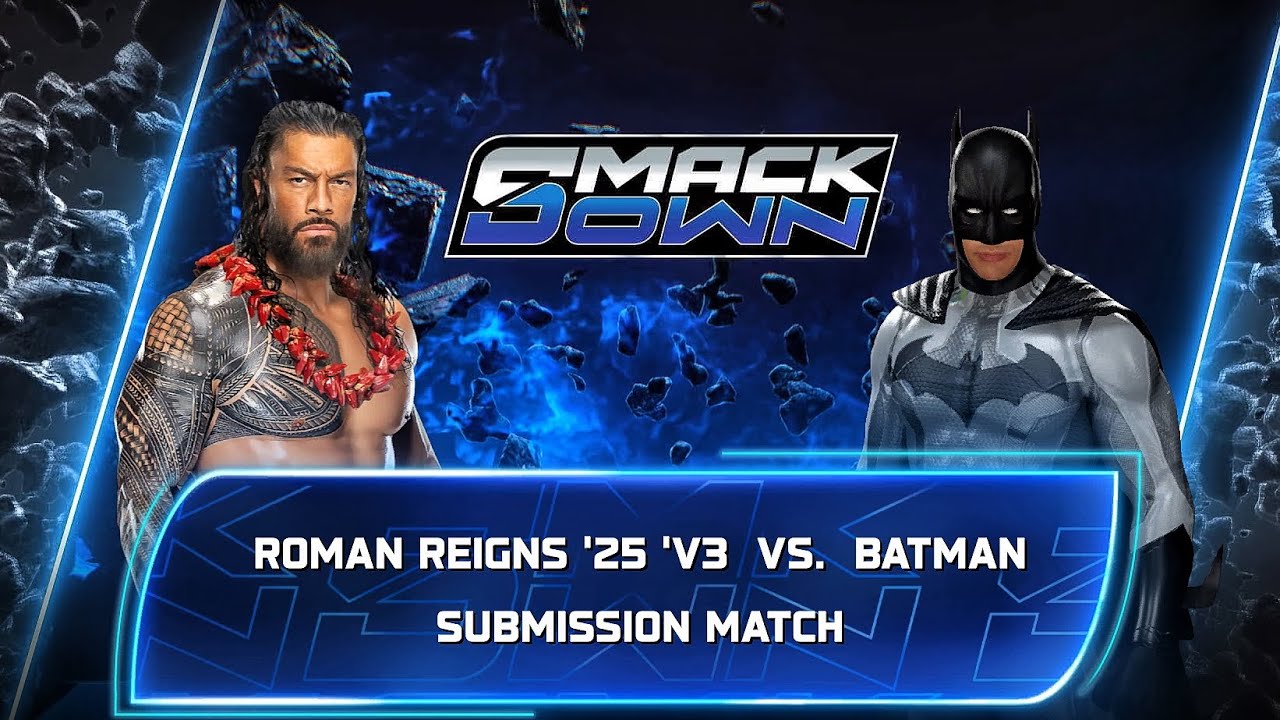 Roman Reigns Vs Batman - Submission Match At WWE Smackdown
