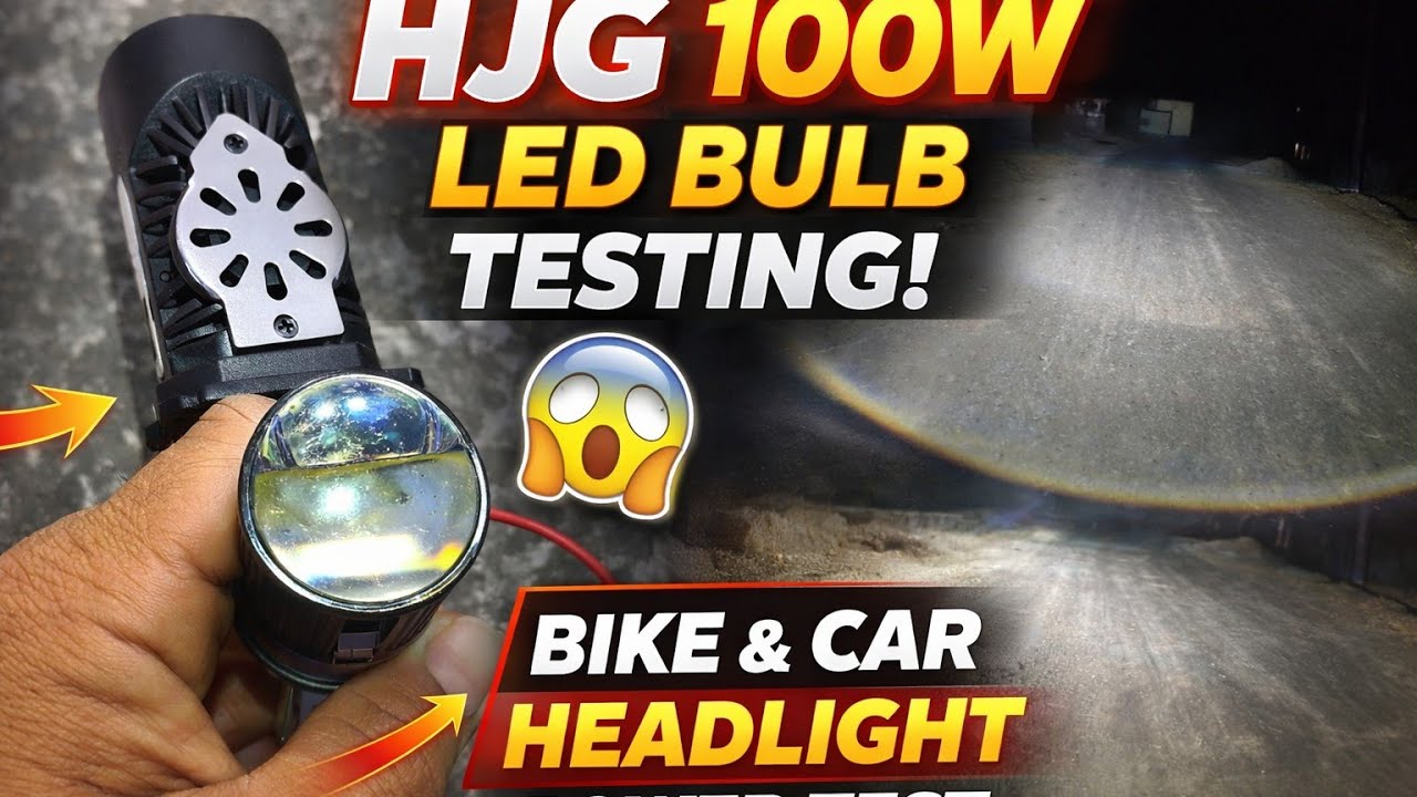 HJG 100W LED Bulb Testing | Bike & Car Headlight Review | Night Power Test 🔥