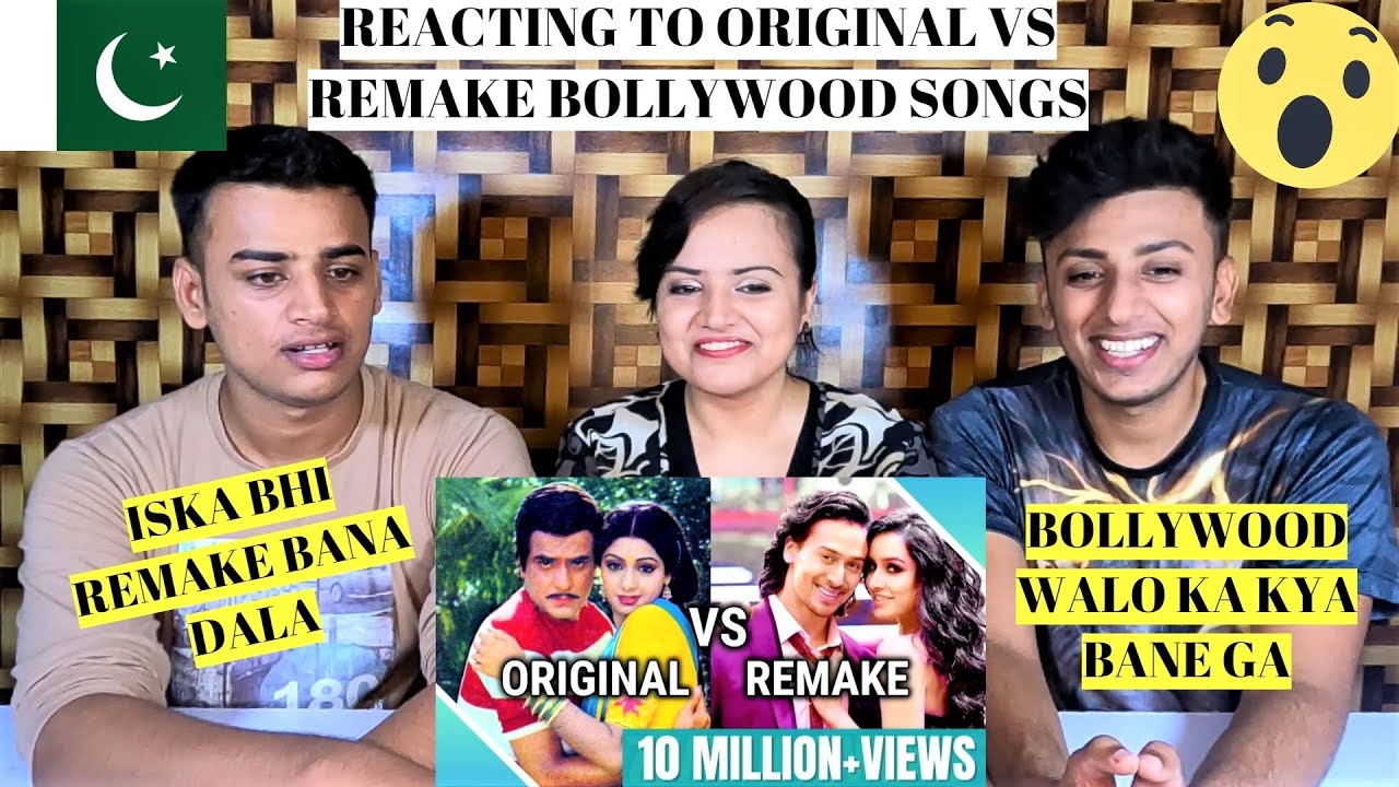 Original Vs. Remake #3 | Bollywood Songs | PAKISTANIS REACTION |
