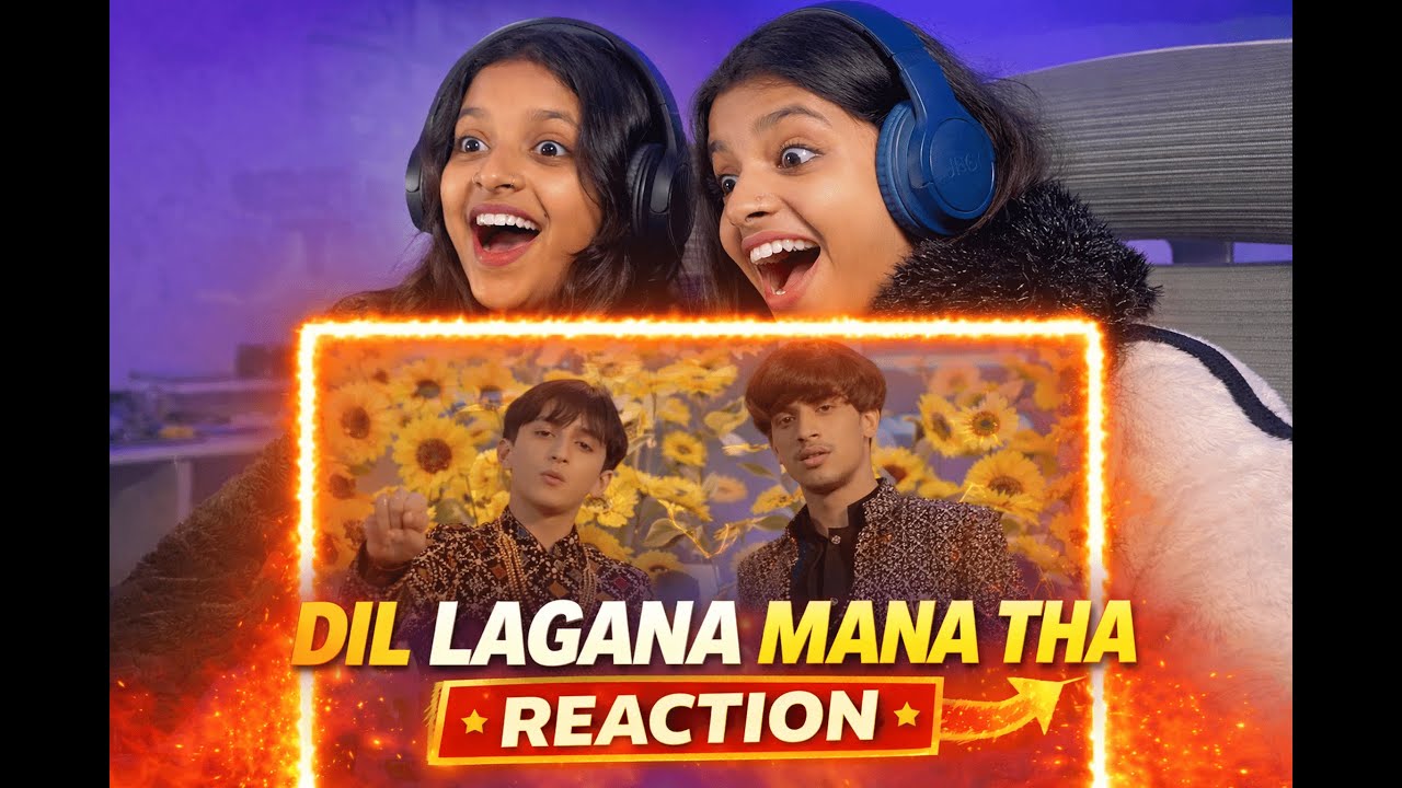 Dil Lagana Mana Tha Reaction – Krish & Kishore Mondal Song Reaction & Emotion Highlights 🎧