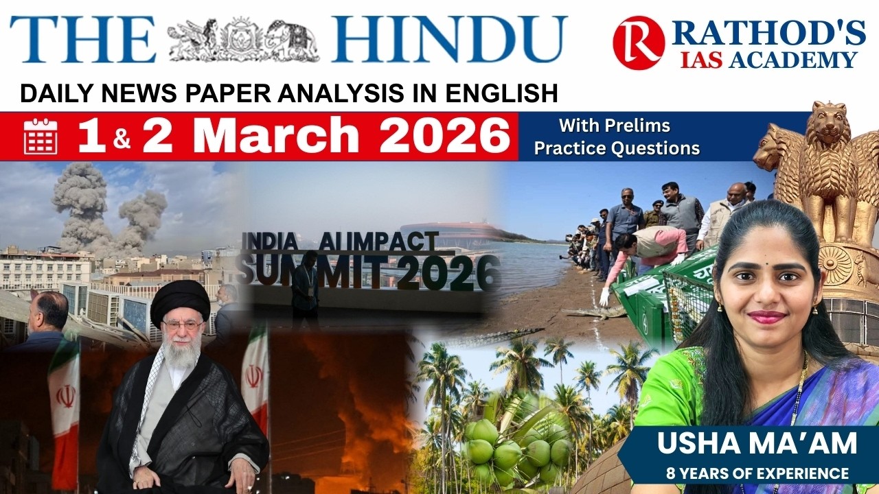 The Hindu newspaper analysis 1 & 2-3-2026 / UPSC Daily current affairs | The Hindu #upsc
