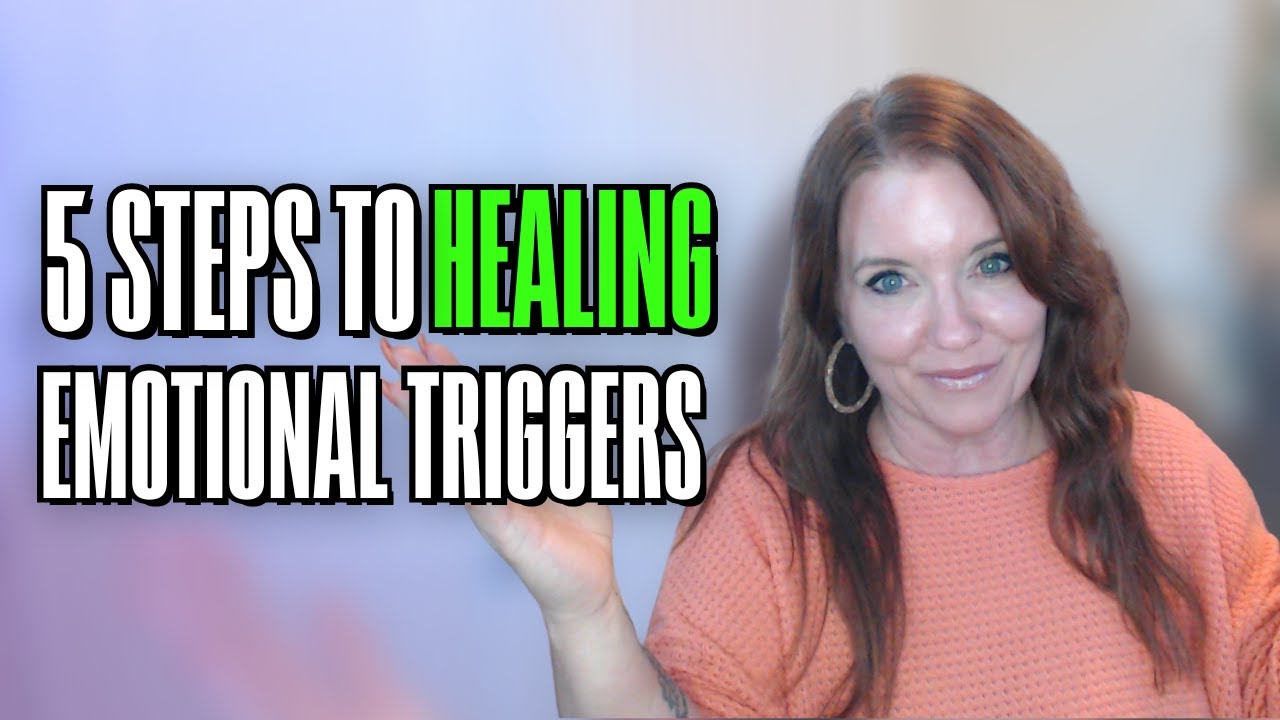 5 Steps to Healing Emotional Triggers for Twin Flames  Healing Trauma For Empaths Series