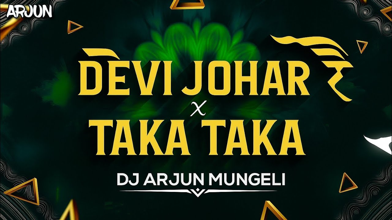 TAKA TAKA X DEVI JOHAR ( CROWD CONTROL ) PRIVATE EDITION || DJ ARJUN MUNGELI