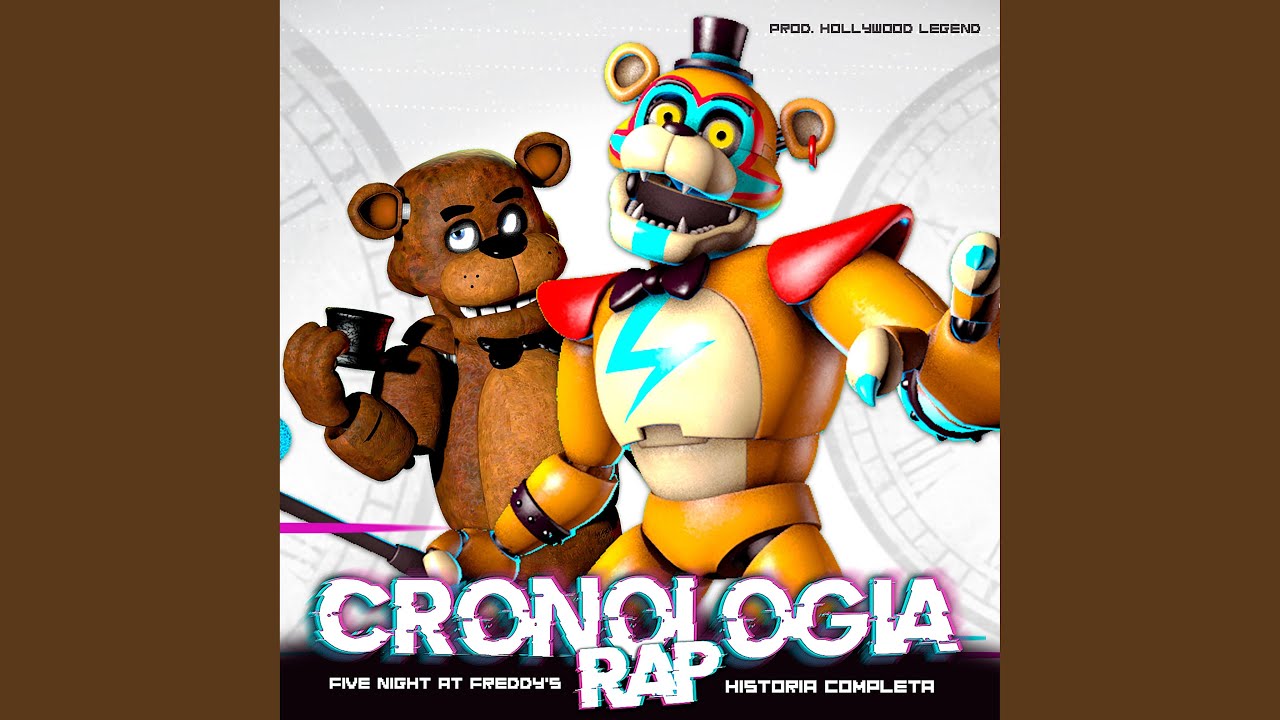 CRONOLOGIA en RAP de Five Nights at Freddys