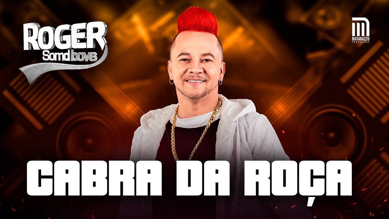 ROGER SOMDBOYS - CABRA DA RO&Ccedil;A | DVD (OFICIAL)