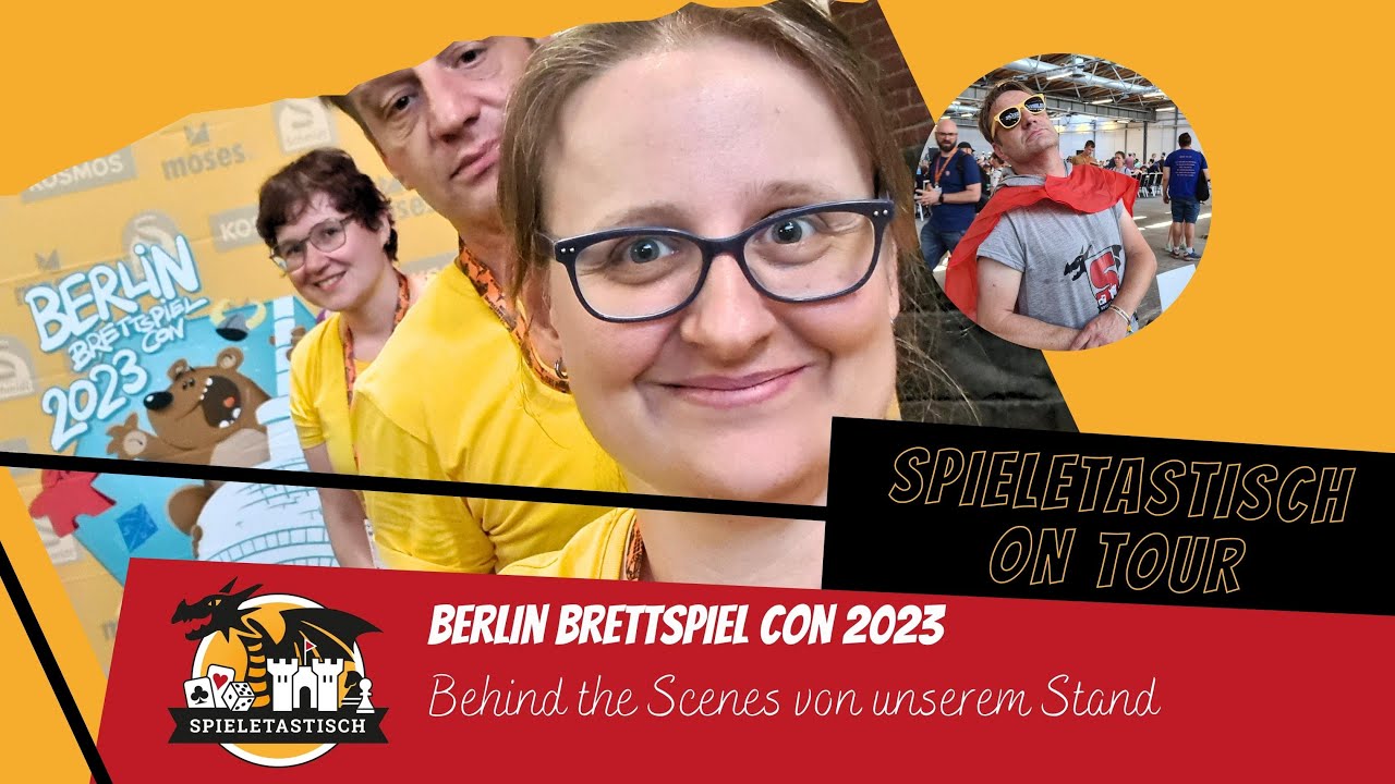 spieletastisch on tour E02: Berlin Brettspiel Con 23