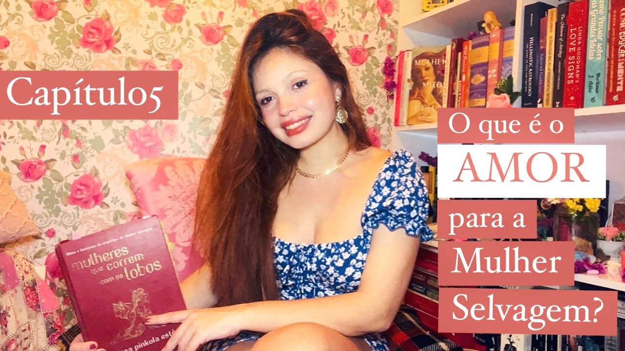 Mulheres que correm com os Lobos🐺🌹 capítulo 5
