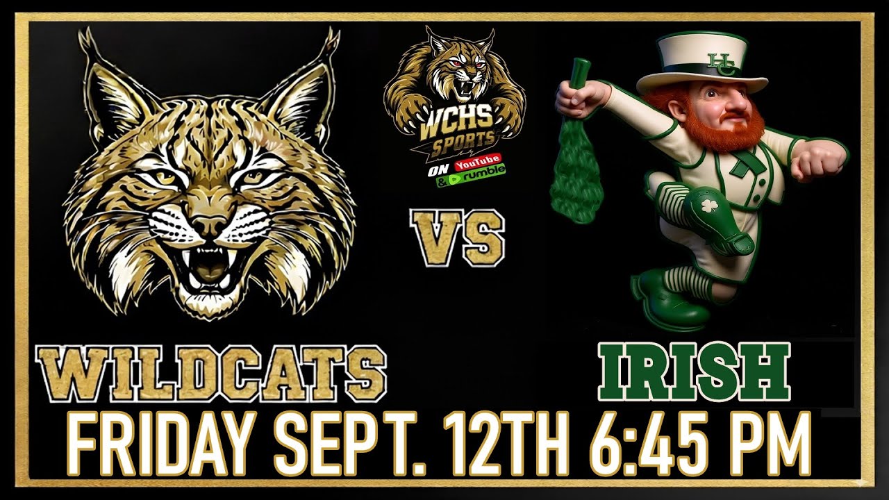 WCHS Wildcats vs Houston County Irish Friday September 12th 6:45 PM