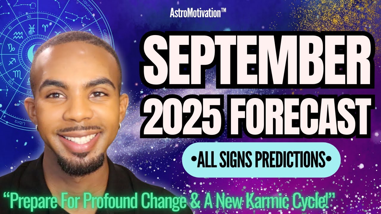 SEPTEMBER 2025 FORECAST IS HERE: Enormous Resets & Profound Changes Ahead! #astrology 