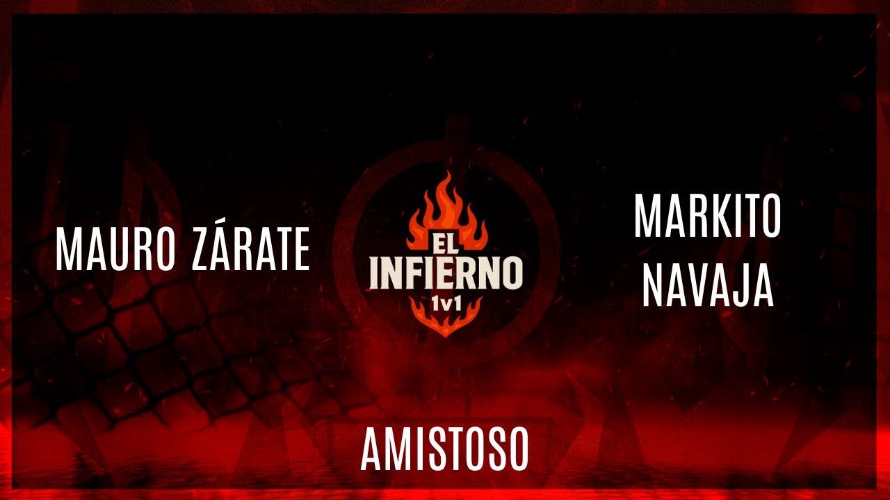 MAURO ZÁRATE VS MARKITO NAVAJA - EL INFIERNO