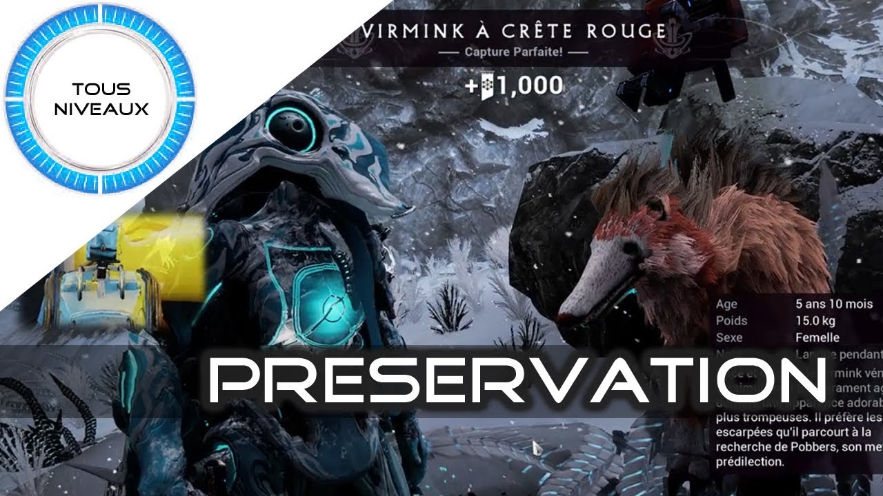 Préservation des Espèces (Fortuna) - Warframe [FR]