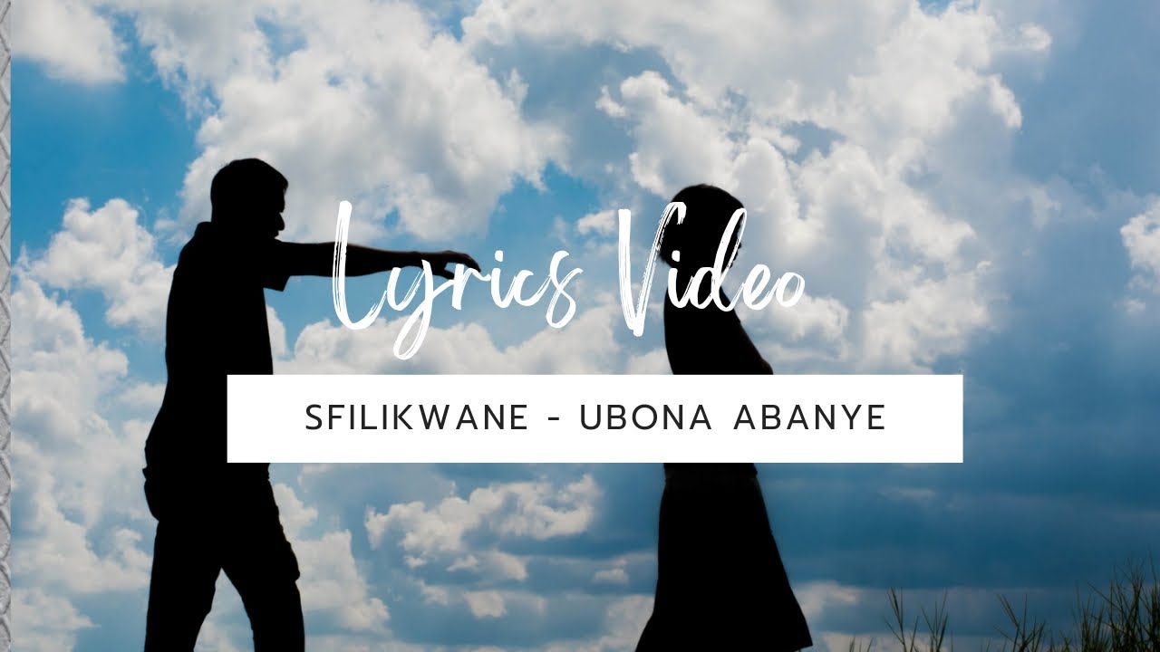 FSL 27. Sfilikwane - Ubona Abanye (Feat. Thulenhle August) (Prod. By Lid-Webber Apex) (Lyrics Video)
