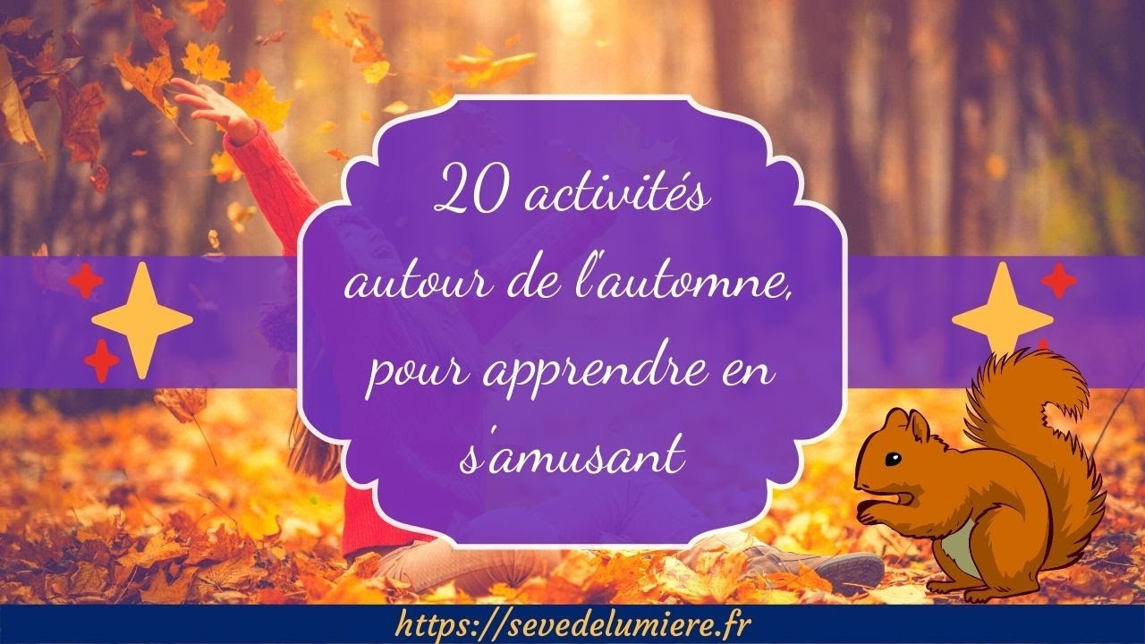 🍂 20 activités autour de l'automne pour apprendre en s'amusant