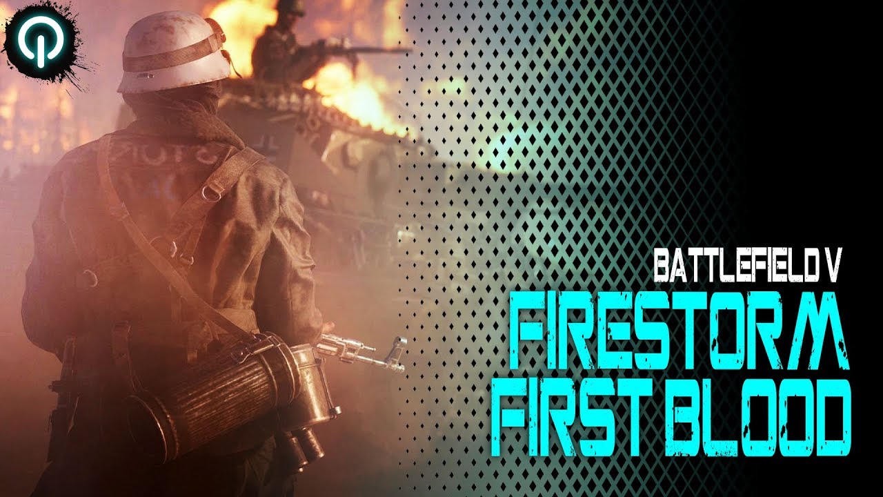 Battlefield 5 | Firestorm: First Blood