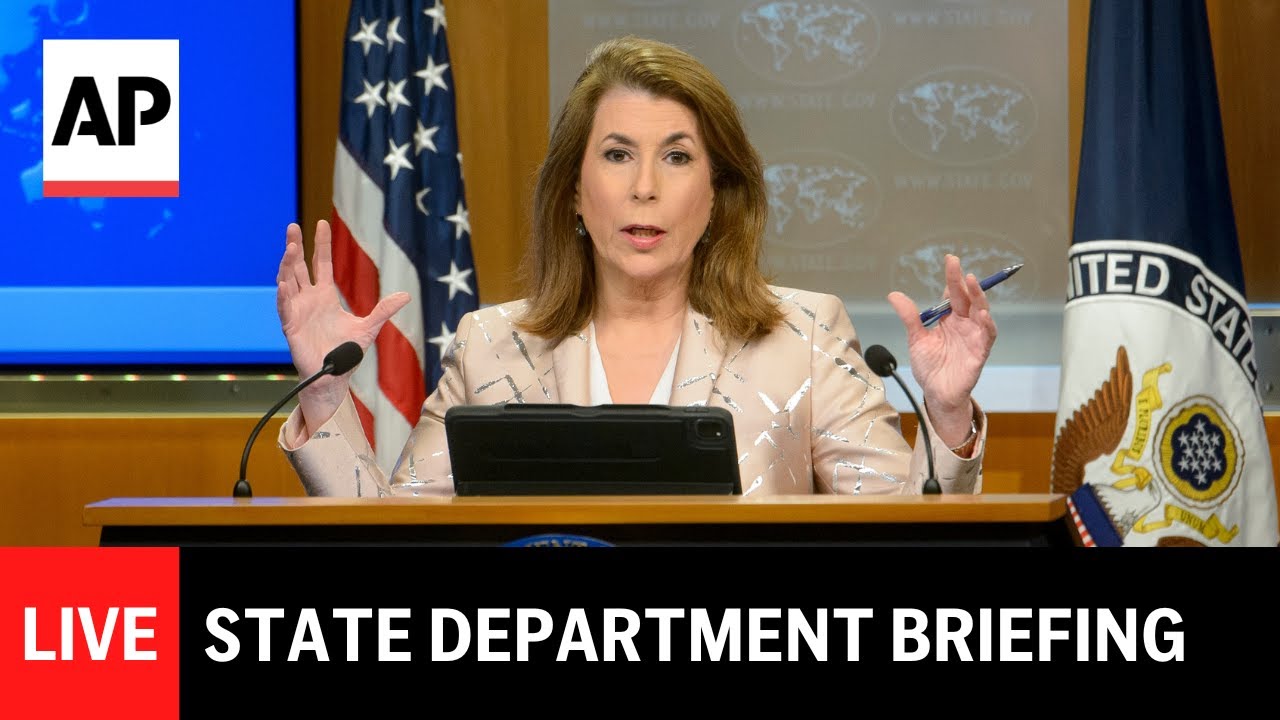 LIVE: U.S. State Department press briefing