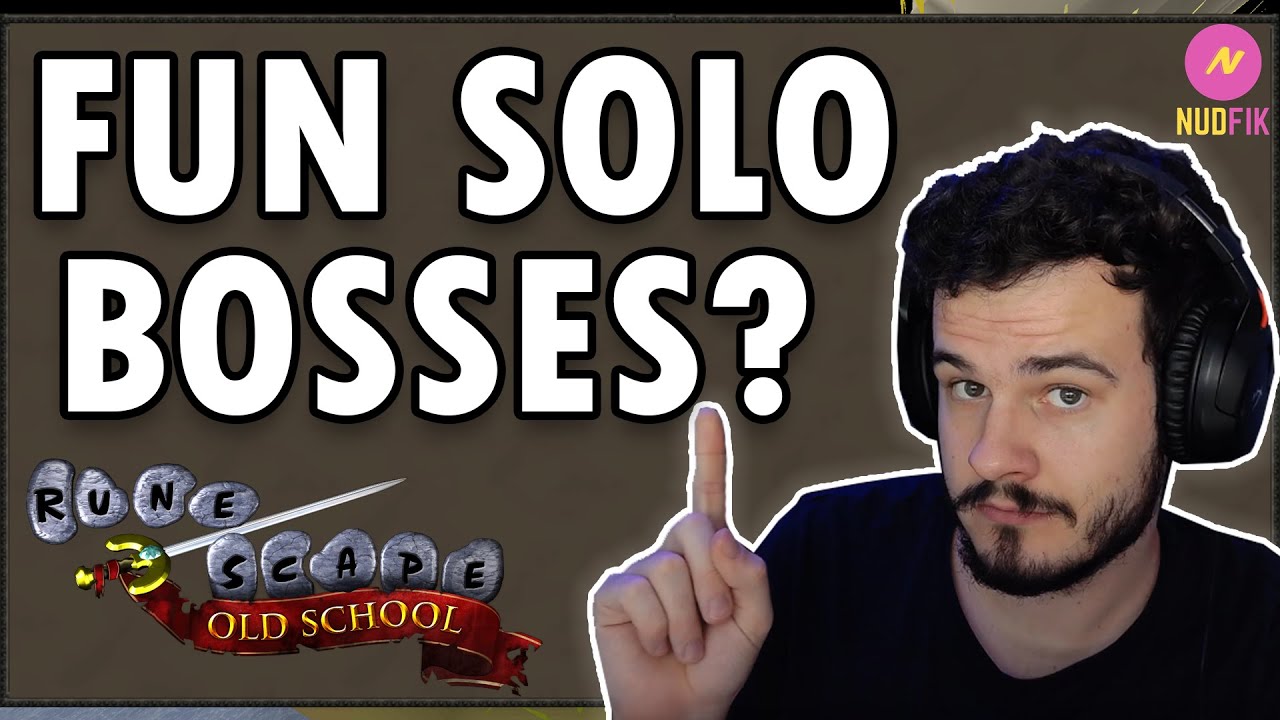 Top 5 Most FUN Solo Bosses on OSRS | nudfik on Old School Runescape