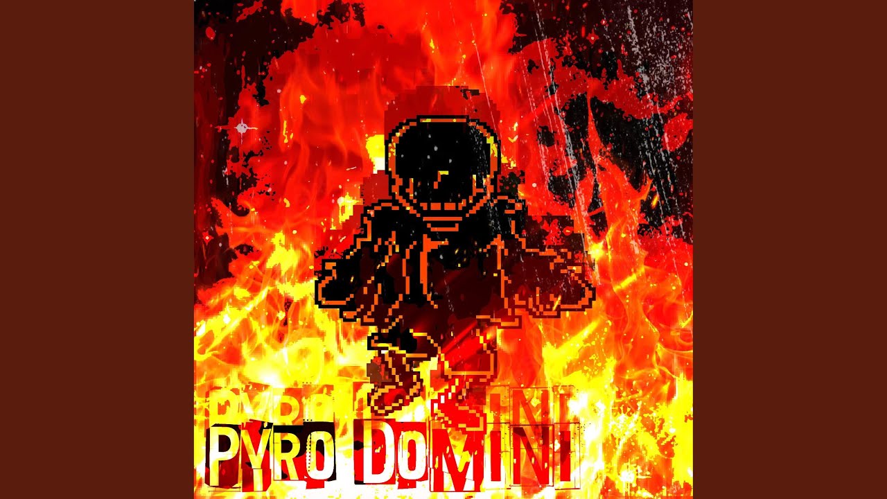 PYRO DOMINI