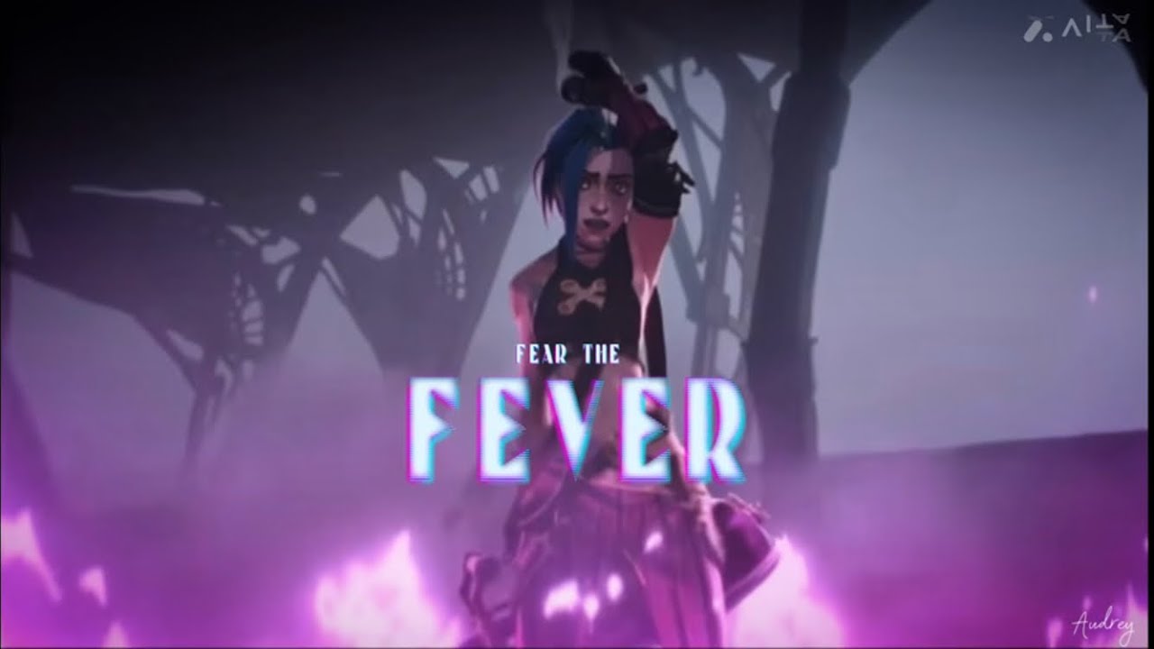 Arcane Jinx ~ Fear the Fever