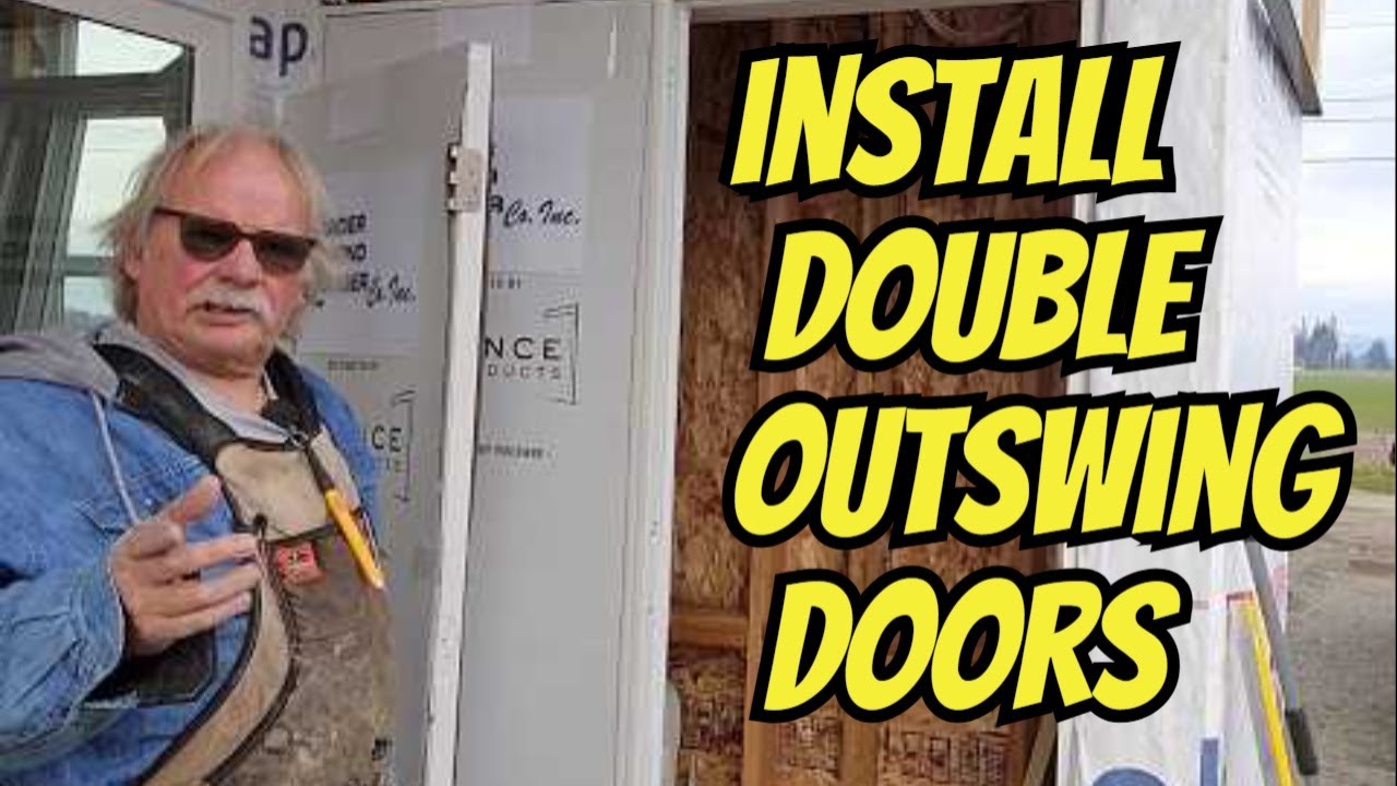 Setting a Double Outswing Door Like a Pro