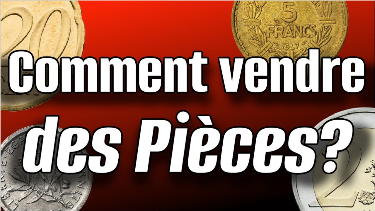 Comment GAGNER de l'argent en vendant vos pi&egrave;ces de MONNAIES ?