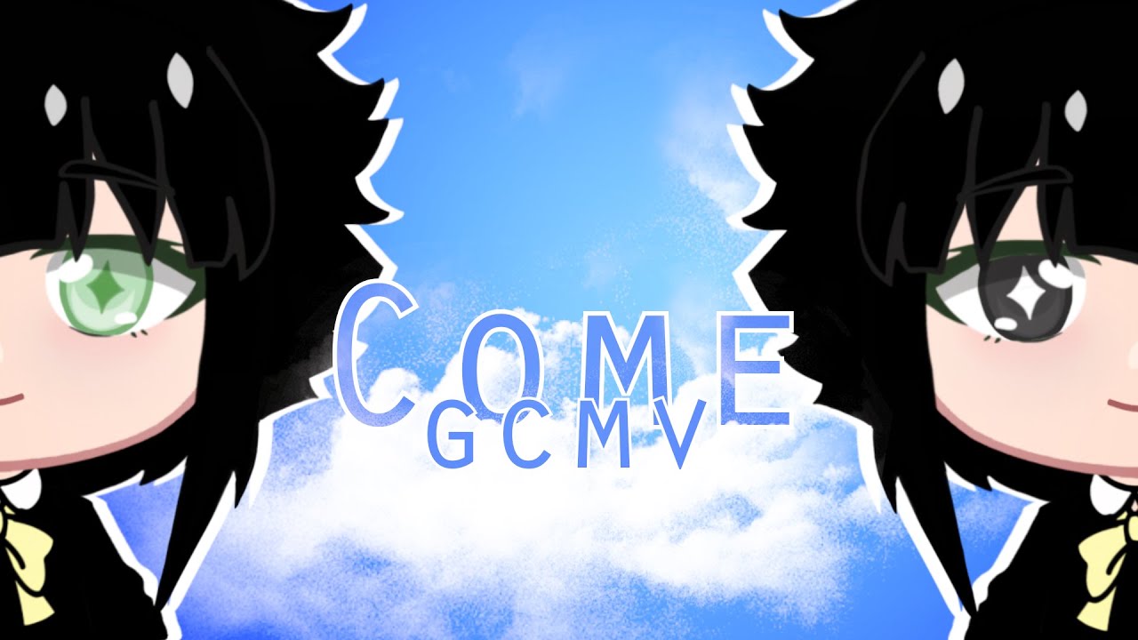 Come | GCMV | Live2D