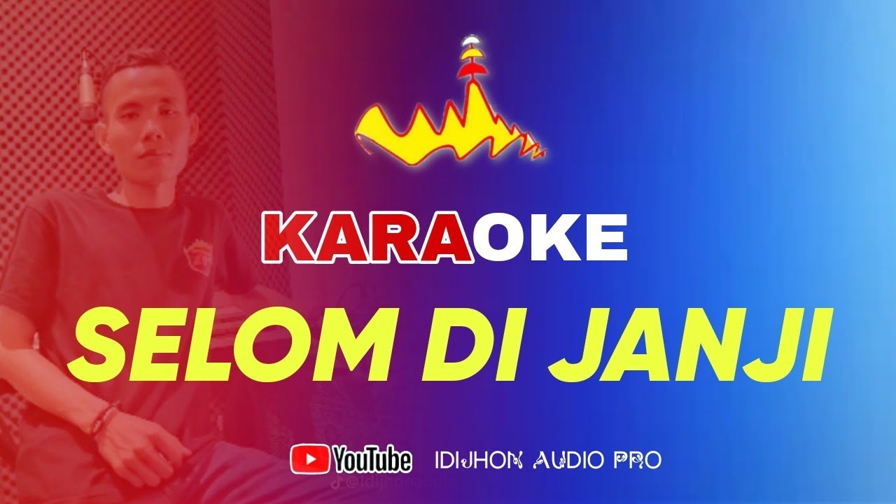 KARAOKE - Selom di janji | Bang Win ( Mixdut Version )