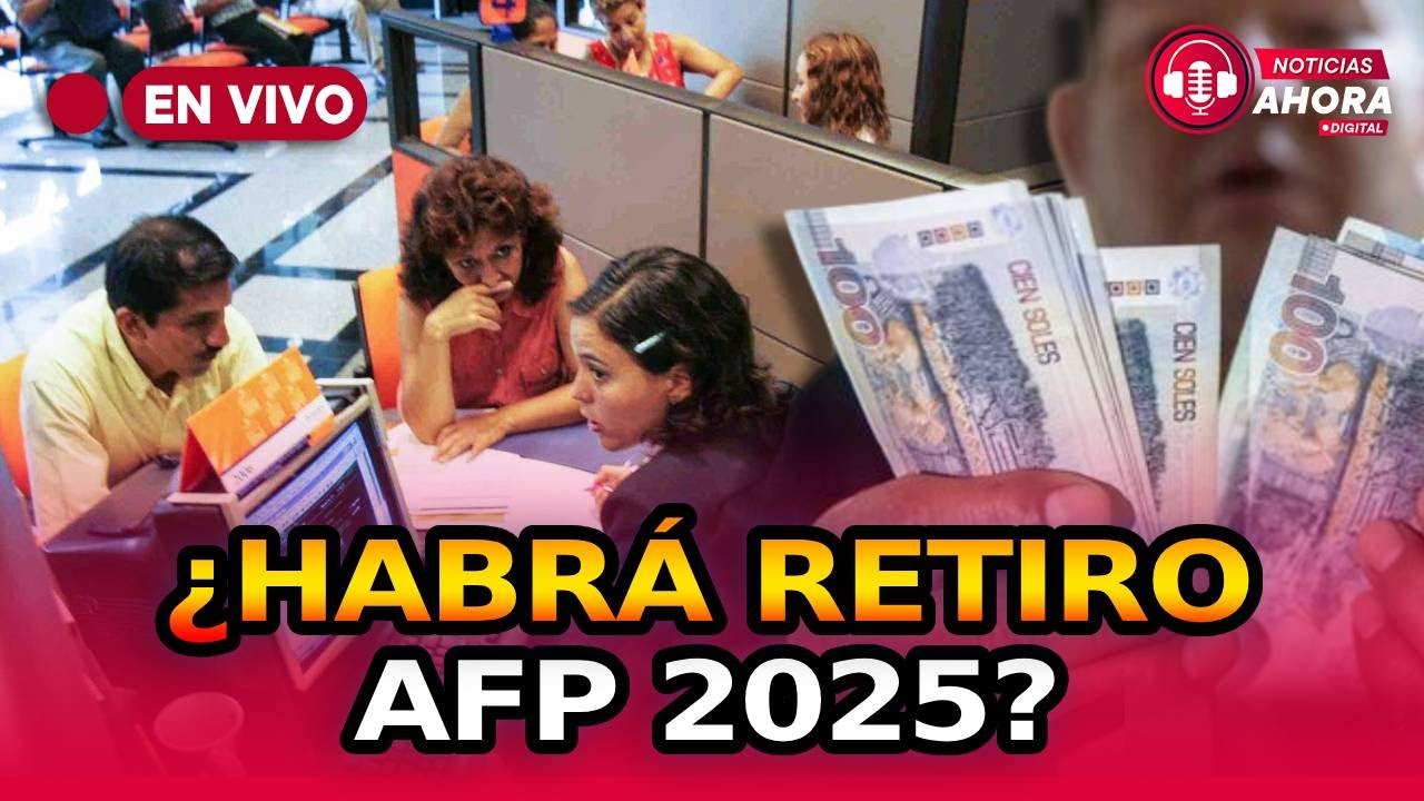🇵🇪 💰 ¿Habrá un nuevo retiro de AFP en 2025? I TVPerú Noticias EN VIVO Noticias Ahora Digital