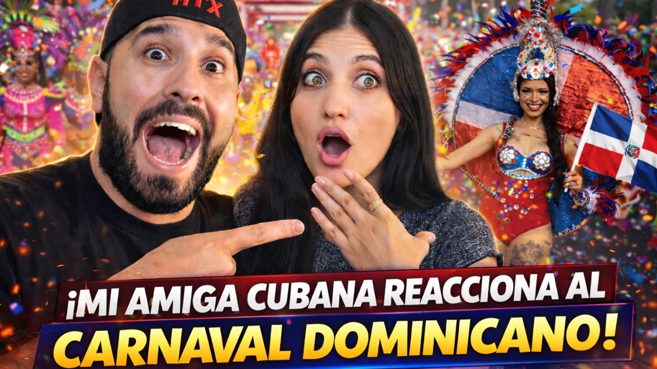 “¡MI AMIGA CUBANA QUEDÓ EN SHOCK CON EL CARNAVAL DOMINICANO! 🇩🇴😱”