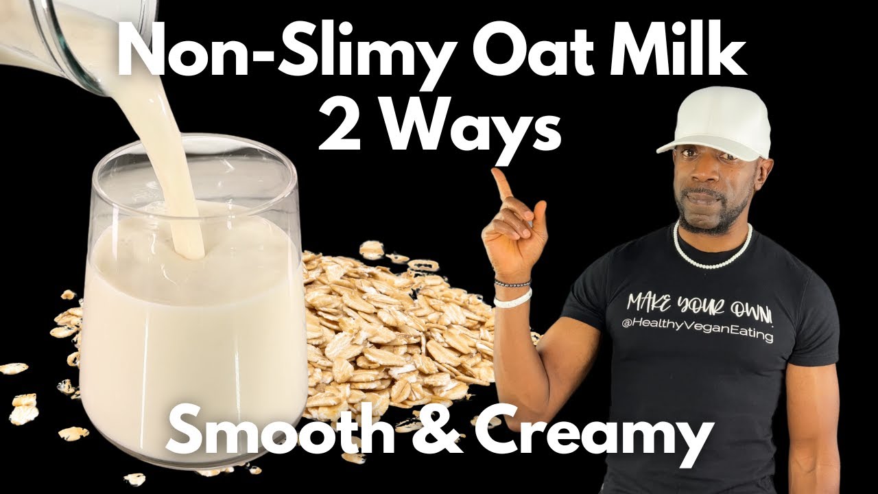 How To Make Creamy Oat Milk 2 Ways! Not Slimy!