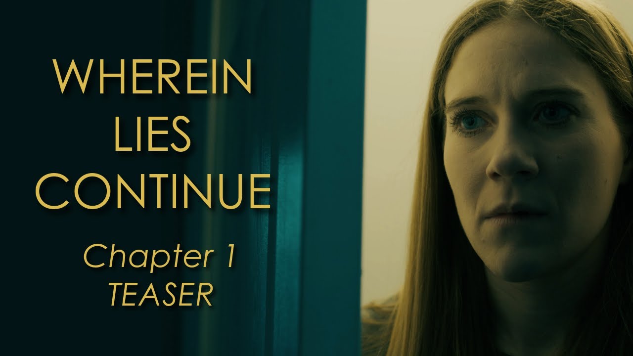 Wherein Lies Continue: Chapter 1 TEASER