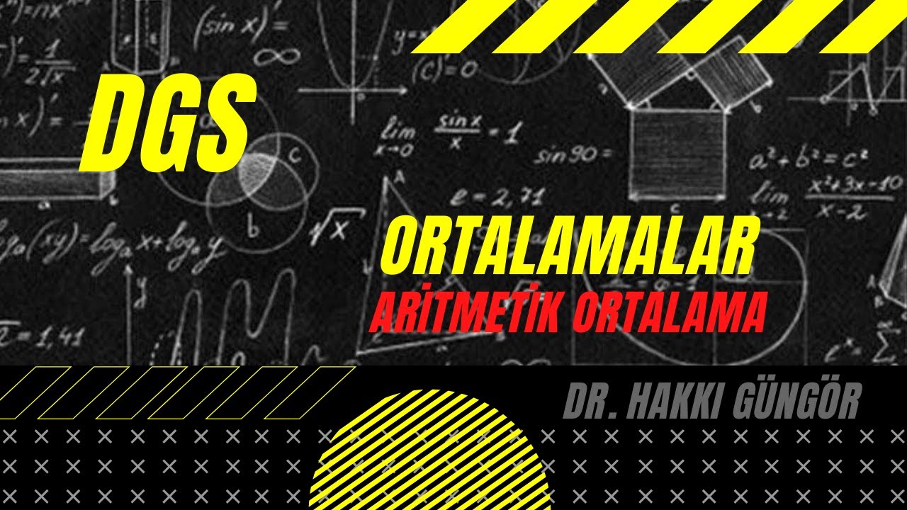 DGS ORTALAMA & ARİTMETİK ORTALAMA ÇIKMIŞ SORULARI 2010-2021