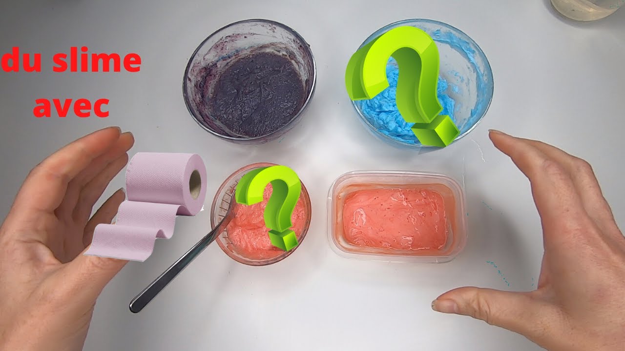 slime sans colle avec du PQ je teste alors ça marche ou pas ?