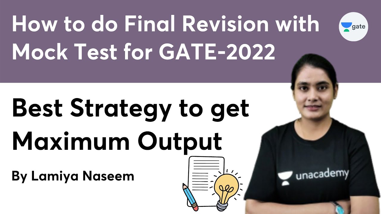 How to do Final Revision with Mock Test for GATE-2022 | Best Strategy to get maximum Output