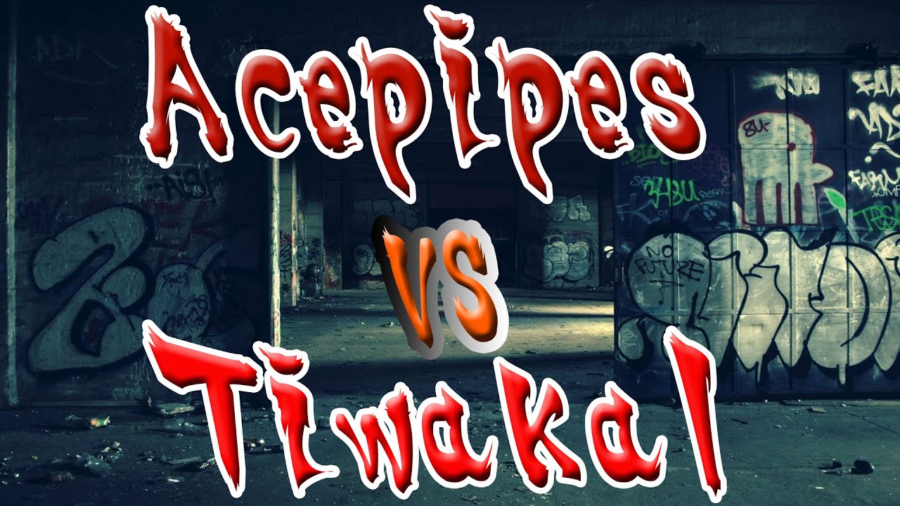 Acepipes vs  Tiwakal Round 1