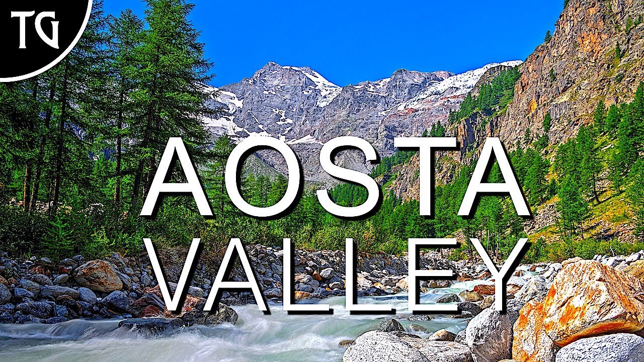 AOSTA VALLEY: Alpine Wonderland
