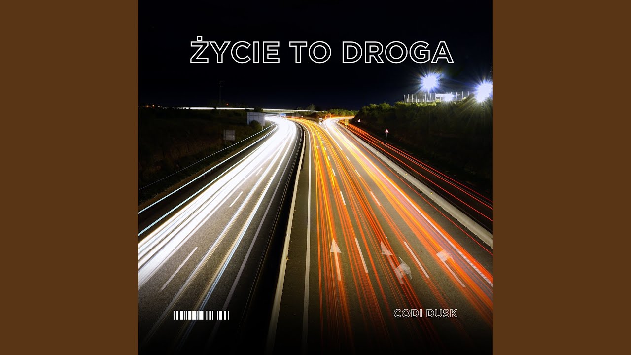 Życie to droga