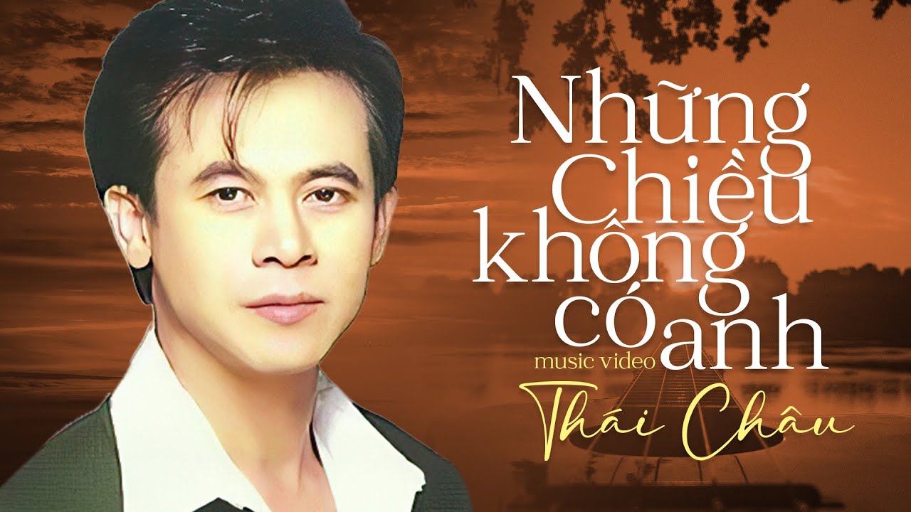 Những Chiều Không Có Anh - Thái Châu | Nghe giọng ca này thổn thức con tim