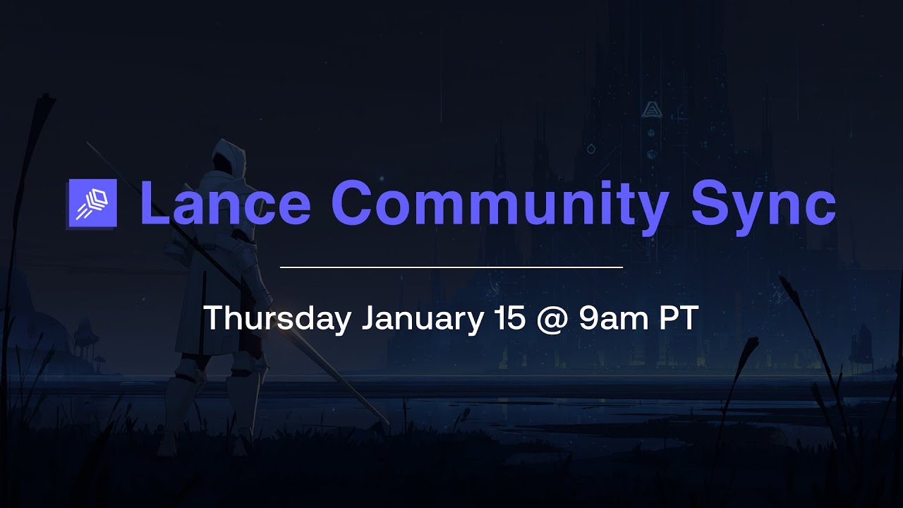 Lance Community Sync - Jan 15, 2026