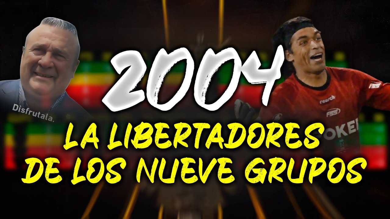 LIBERTADORES CURIOSAS: 2004, ¡9 grupos! en el año de los batacazos | Resumen
