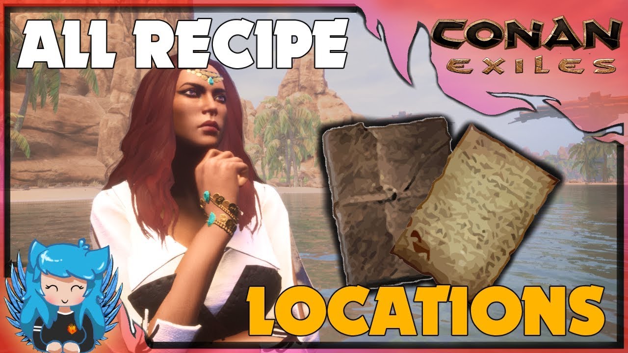 ВСЕ РЕЦЕПТЫ/МЕСТОПОЛОЖЕНИЯ ПО МИРУ - ОБНОВЛЕННОЕ РУКОВОДСТВО | Conan Exiles |