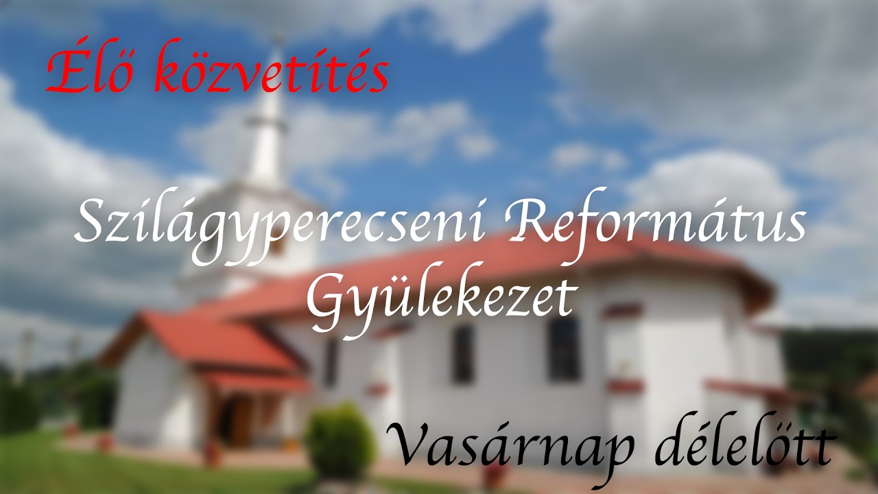 Szilágyperecsen - Vasárnap délelőtt - 2026.02.08.