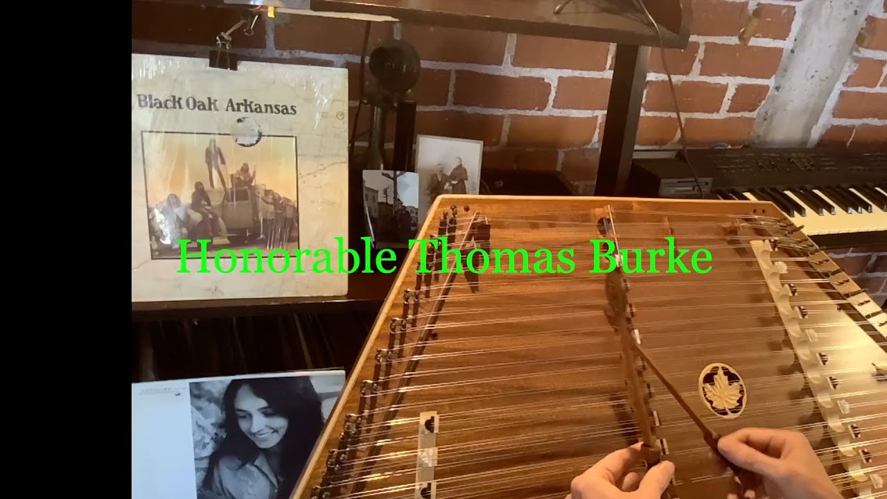 Honorable Thomas Burke - Hammered Dulcimer