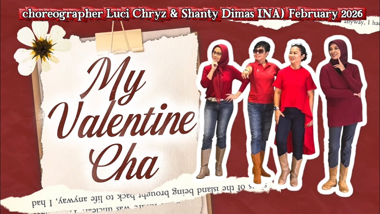 MY VALENTINE CHA Linedance choreographer Luci Chryz & Shanty Dimas (INA) demo by Marigold Linedance