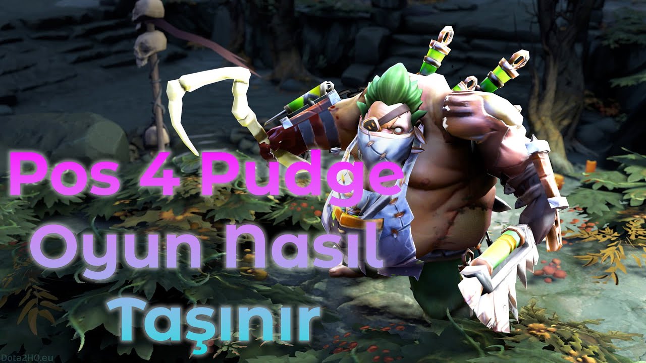 Dota 2 Pos 4 Pudge Feeder Takımda Solo Oyun Nasıl Taşınır