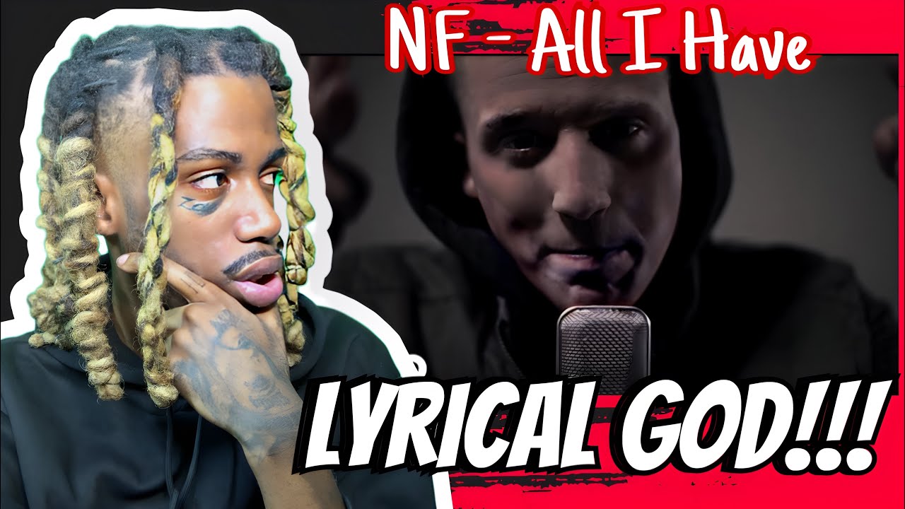 NF - All I Have | REACTION | HE’S A LYRICAL GOD!!!